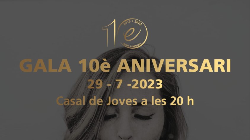 Gala 10 anys Dona i Empresa